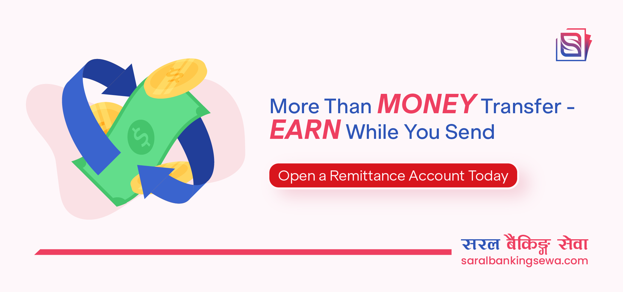 Banner image with the text "More than money transfer - earn while you send" and the logo of Saral Banking Sewa